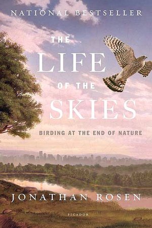 Life of the Skies: Birding at the End of Nature