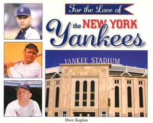 For the Love the New York Yankees