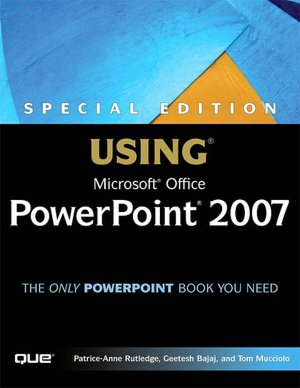 Special Edition Using Microsoft PowerPoint 2007