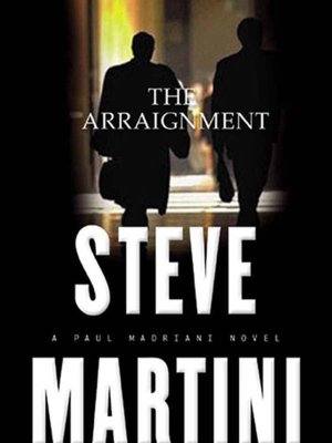 The Arraignment (Paul Madriani Series #7)