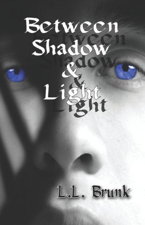 Between Shadow & Light