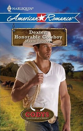 Dexter: Honorable Cowboy (Harlequin American Romance #1314)