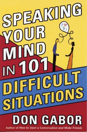 Free downloads e book Speaking Your Mind in 101 Difficult Situations MOBI CHM in English