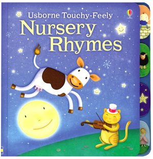 Nursery Rhymes Touchy-Feely Board BooK