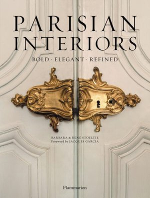 Parisian Interiors: Bold, Elegant, Refined