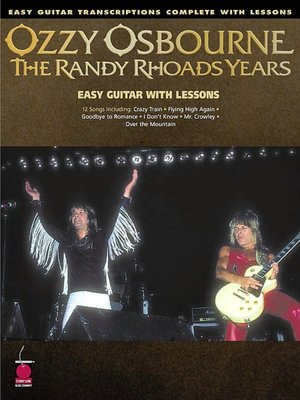 Ozzy Osbourne - The Randy Rhoads Years: Easy Guitar Transcriptions Complete with Lessons