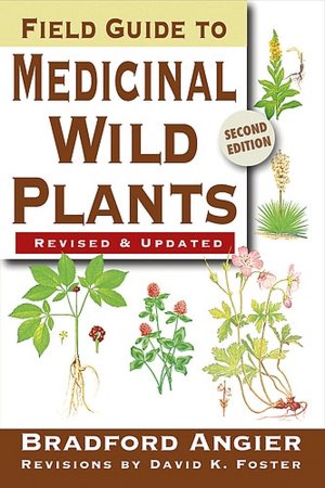 Field Guide to Medicinal Wild Plants