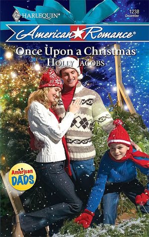 Once upon a Christmas (Harlequin American Romance Series #1238)