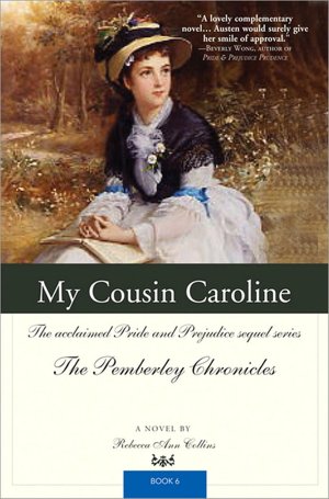 My Cousin Caroline (Pemberley Chronicles #6)