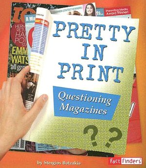 Pretty in Print: Questioning Magazines