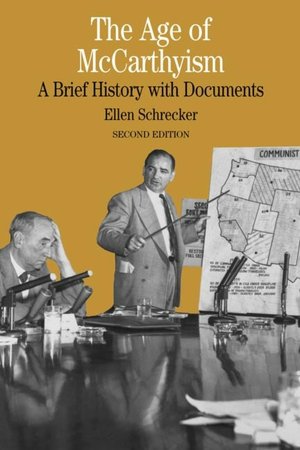 Age of McCarthyism: A Brief History with Documents
