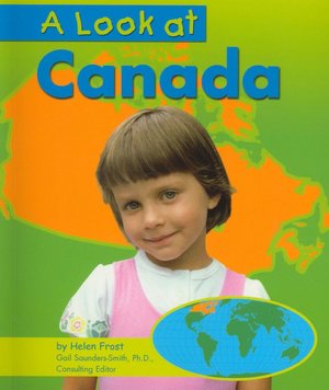 A Look at Canada (Our World Series)