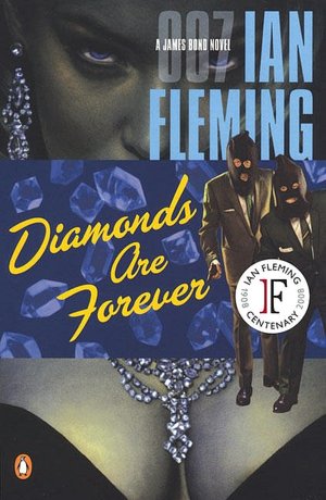 Diamonds Are Forever (James Bond Series #4)
