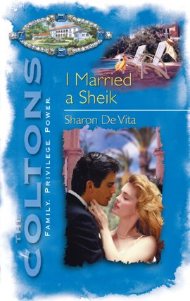 Coltons: I Married a Sheik
