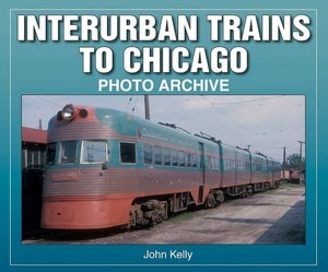 Interurban Trains to Chicago Photo Archive