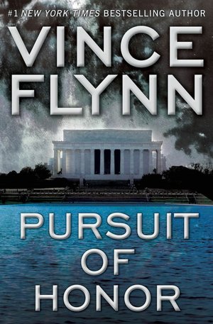Pursuit of Honor (Mitch Rapp Series #10)