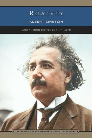 Relativity: The Special and the General Theory (Barnes & Noble Library of Essential Reading)