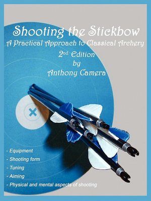 Free ebook pdf format download Shooting The Stickbow by Anthony Camera 9781602642447 