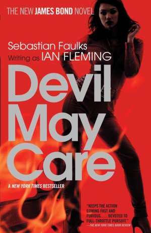 Devil May Care (James Bond 007 Series)