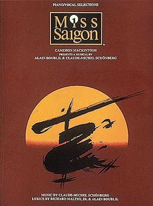 Miss Saigon: Vocal Selections: (Sheet Music)