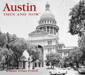 Austin Then and Now
