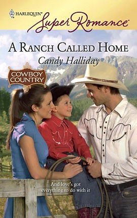 Ranch Called Home (Harlequin Super Romance #1575)