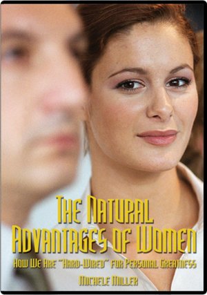 The Natural Advantages of Women