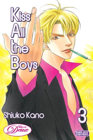 Kiss All The Boys Volume 3 (Yaoi) (Deux) Shiuko Kano