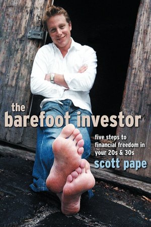 The Barefoot Investor: Five Steps to Financial Freedom in Your 20s and 30s