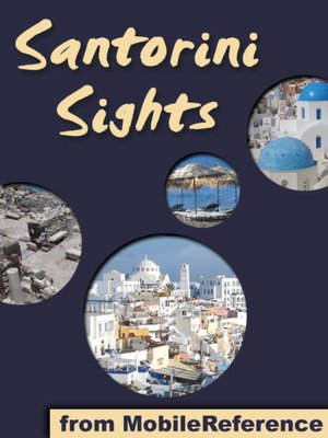 Santorini Sights: a travel guide to the top 12 attractions in Santorini, Greece