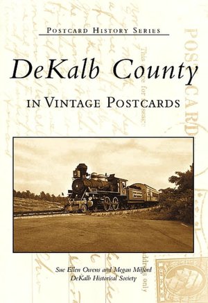 DeKalb County, Georgia (Postcard History Series)