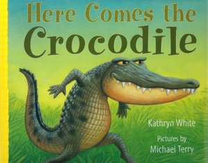 Here Comes the Crocodile