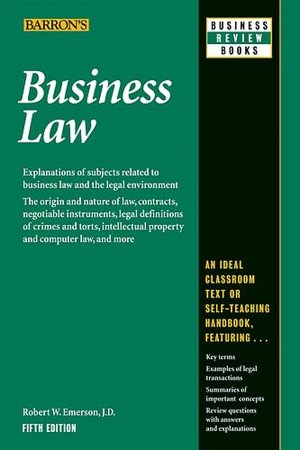 Free computer audio books download Business Law 9780764142406 by Robert W. Emerson J.D.