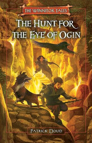 The Hunt for the Eye of Ogin (Winnitok Tales Series)