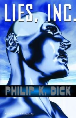 Lies, Inc.: A Novel