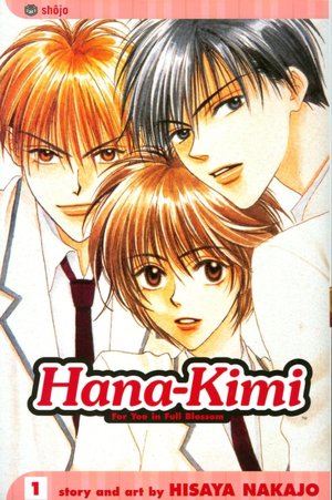 Hana-Kimi, Volume 1: For You In Full Blossom