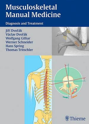 Musculoskeletal Manual Medicine: Diagnosis and Treatment