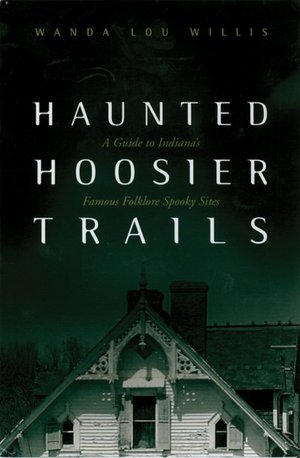 Haunted Hoosier Trails