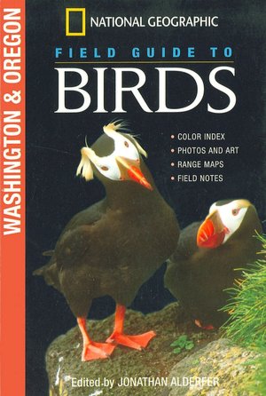 National Geographic Field Guide to Birds: Washington and Oregon