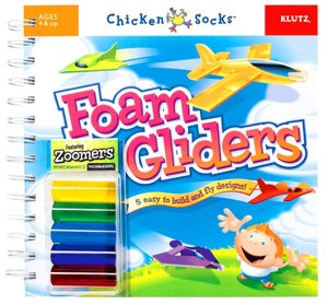 Klutz: Foam Gliders: 5 Easy-To-Build-and-Fly Designs