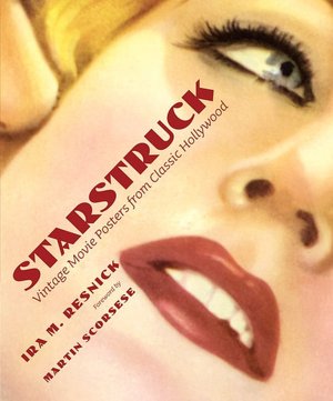 Starstruck: Vintage Movie Posters from Classic Hollywood