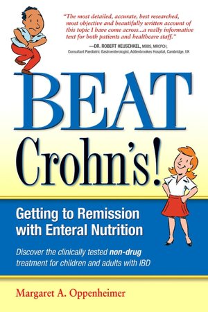 Beat Crohn's: Getting to Remission with Enteral Nutrition