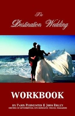 The Destination Wedding Workbook