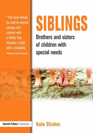 Siblings: Brothers and Sisters of Children with Special Needs