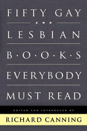50 Gay and Lesbian Books Everybody Must Read
