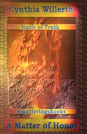 Knife of Truth, A Matter of Honor