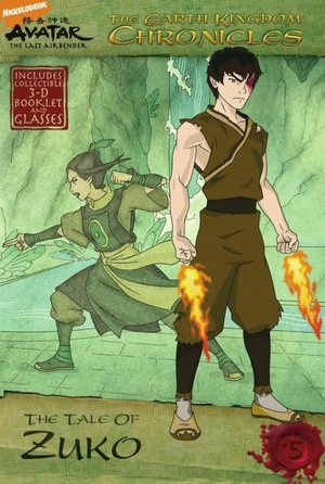 The Tale of Zuko (Avatar: The Earth Kingdom Chronicles Series #5)