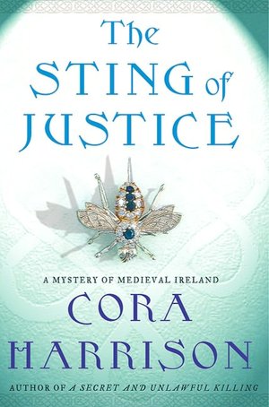The Sting of Justice (Mysteries of Medieval Ireland Series)