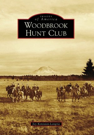 Woodbrook Hunt Club, Washington (Images of America Series)