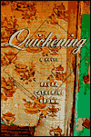 Quickening: A Novel